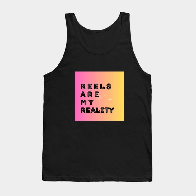 REELS ARE MY REALITY - BLACK NEON Tank Top by SureEtAlliste